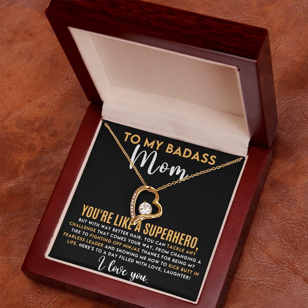 TO MY BADASS MOM FOREVER LOVE NECKLACE PERFECT FOR A MOTHER'S DAY GIFT!