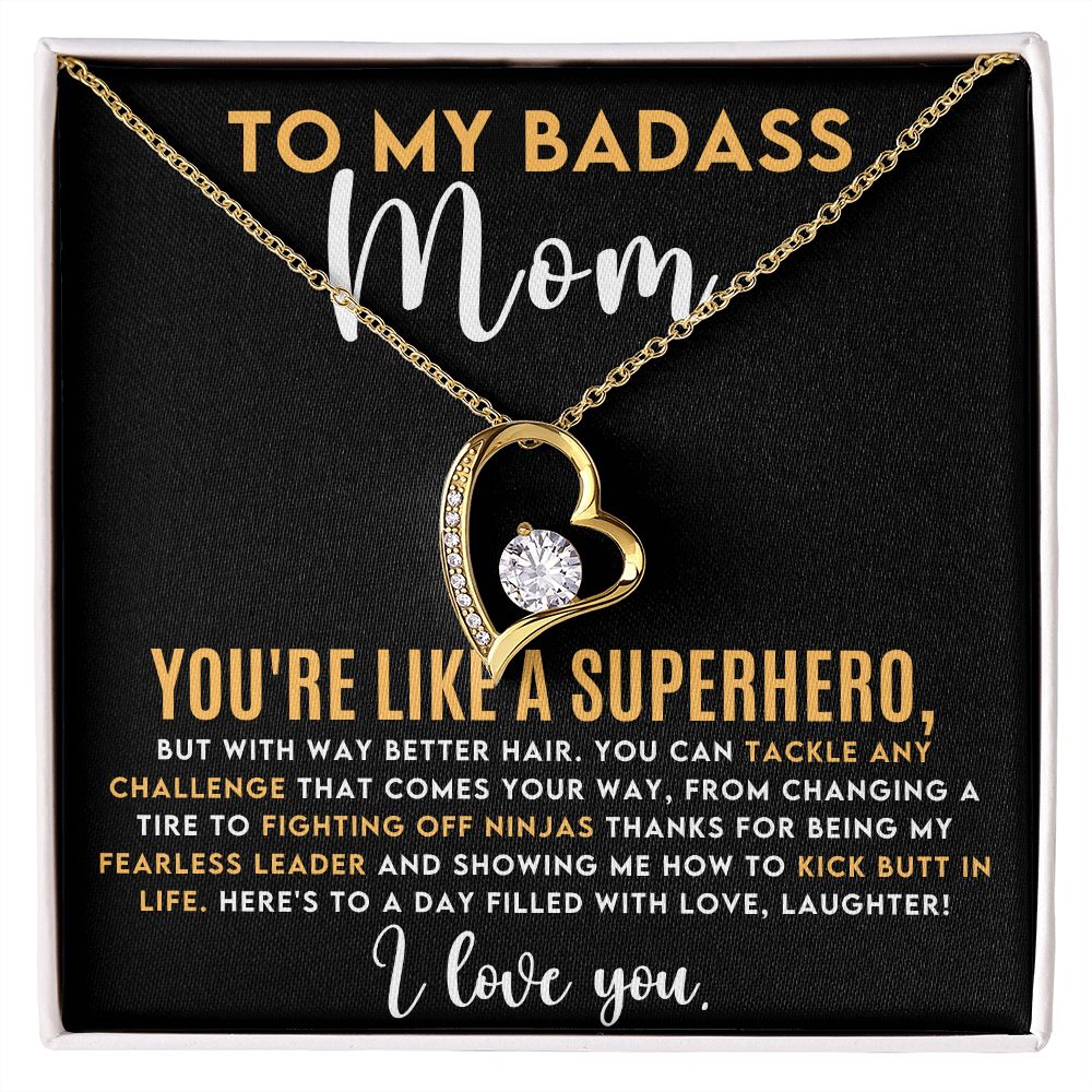 TO MY BADASS MOM FOREVER LOVE NECKLACE PERFECT FOR A MOTHER'S DAY GIFT!