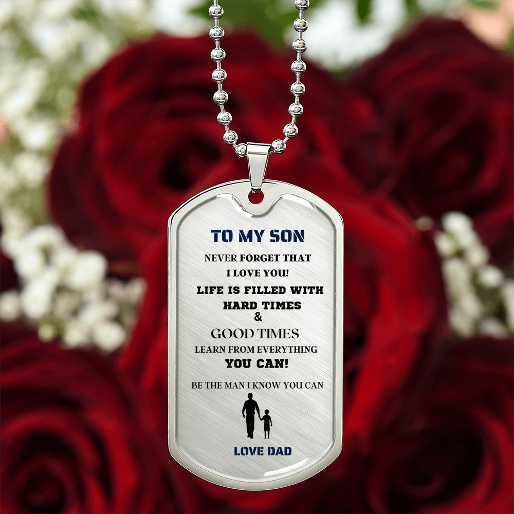 TO MY SON DOG TAG LOVE MESSAGE FROM DAD