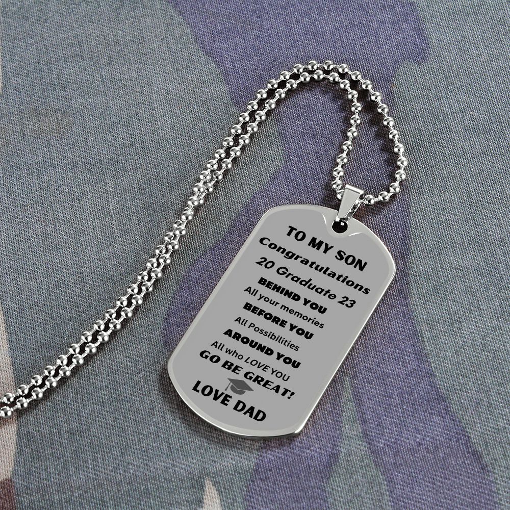 To My Son dog tag for graduations 2023 love DAD