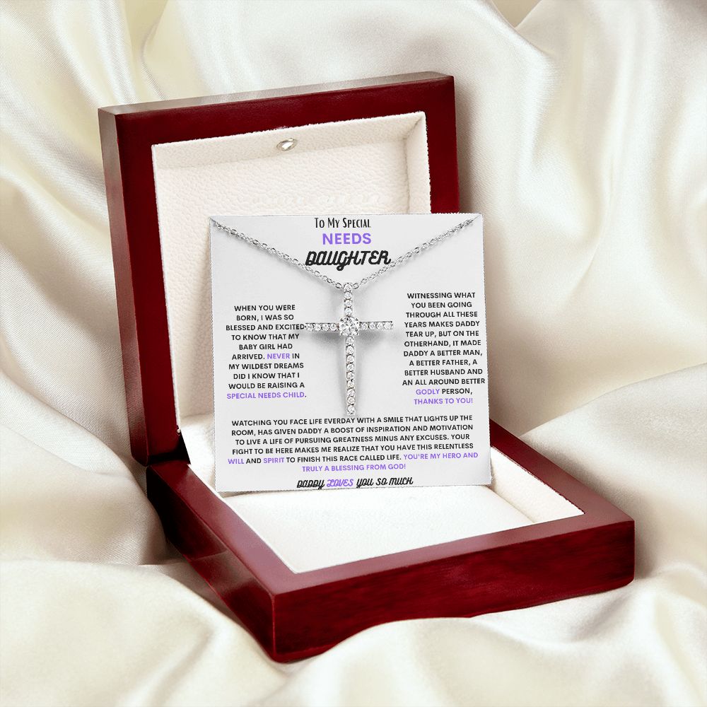 TO MY SPECIAL NEEDS DAUGHTER, WITH THE CZ CROSS NECKLACE