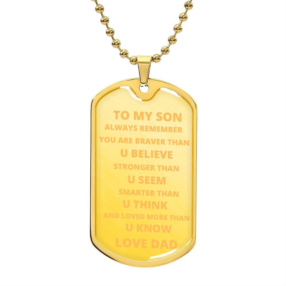 TO MY SON DOG TAG YOUR BRAVE SILVER BACKGROUD