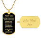 TO MY SON DAG TAG NECKLACE GRADUATION LOVE DAD
