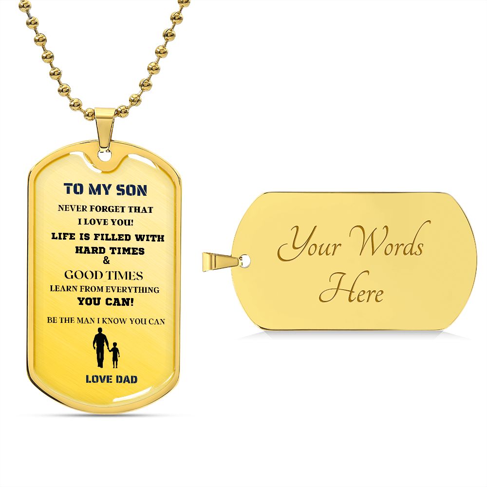 TO MY SON DOG TAG LOVE MESSAGE FROM DAD
