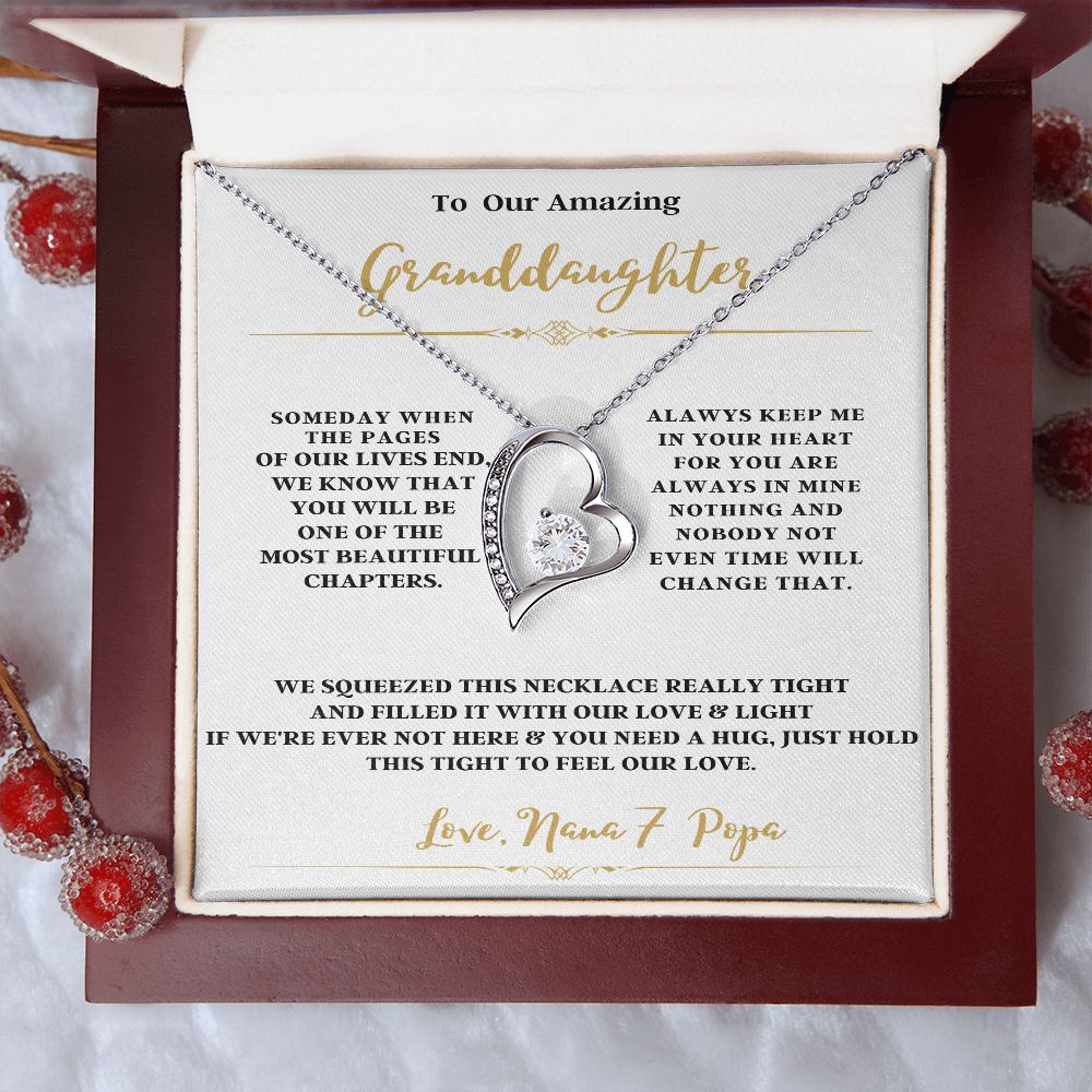 TO OUR AMAZING GRANDDAUGHTER FROM NANA & POPA ENJOY THE FOREVER LOVE NECKLACE
