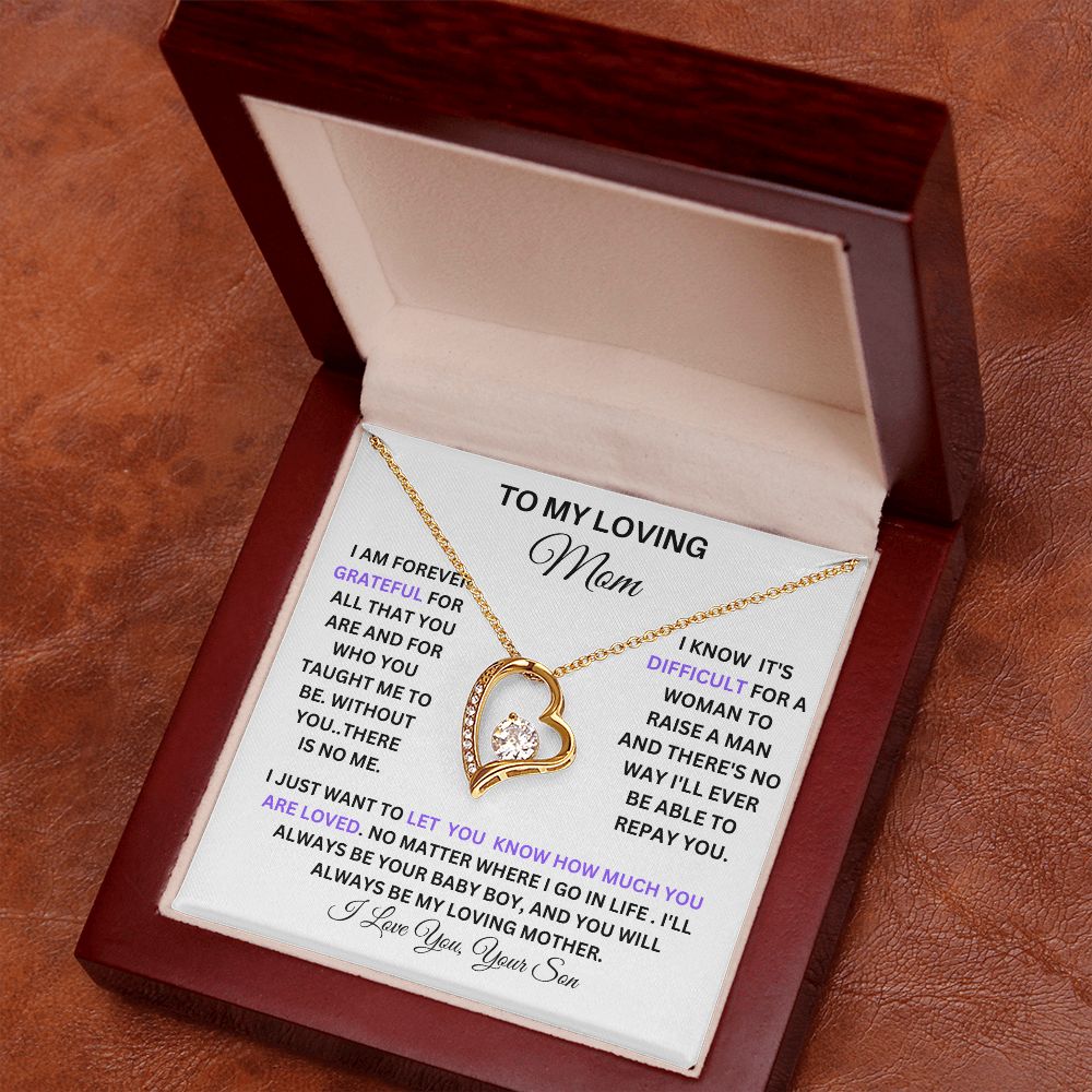 TO MY LOVING MOM ON MOTHERS DAY HERE IS A FOREVER LOVE STATEMENT