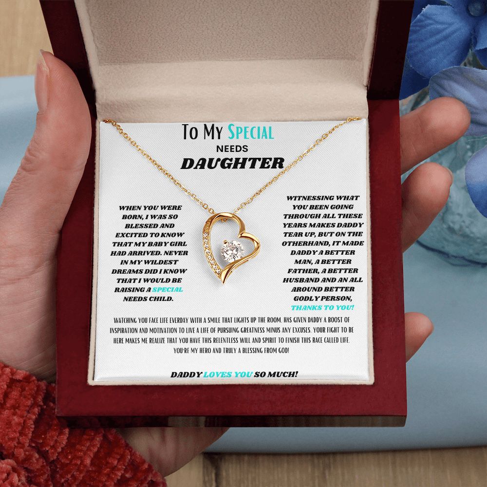 To My SPECIAL Needs Daughter, a Forever LOVE Necklace