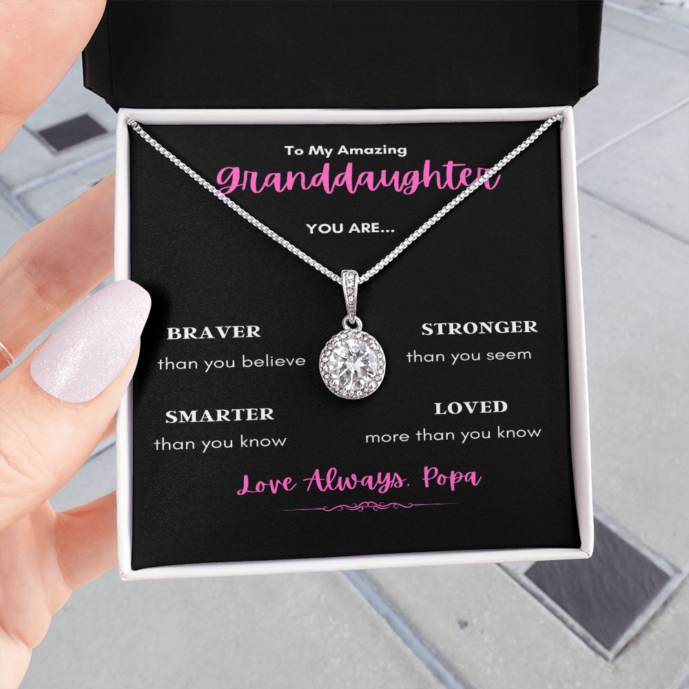 TO MY GRANDDAUGHTER 2 FROM POPA ENJOY THE ETERNAL HOPE NECKLANCE WITH LOVE