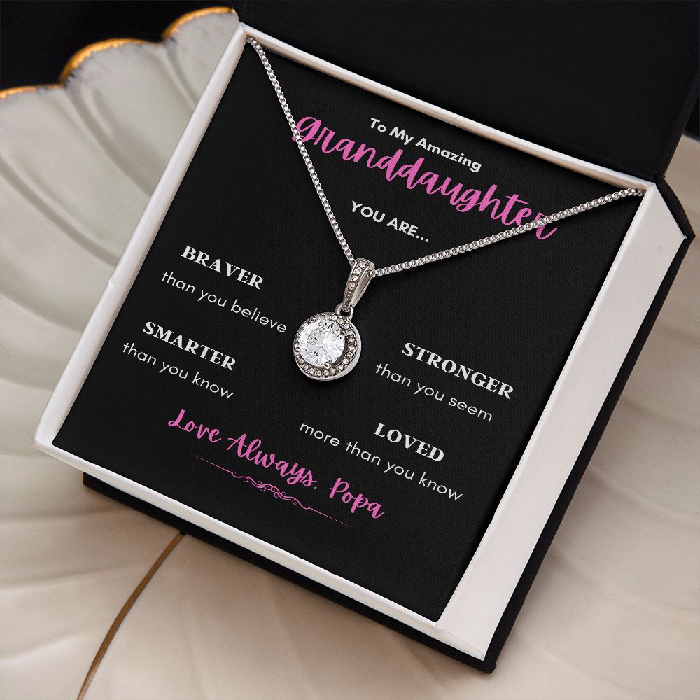 TO MY GRANDDAUGHTER 2 FROM POPA ENJOY THE ETERNAL HOPE NECKLANCE WITH LOVE