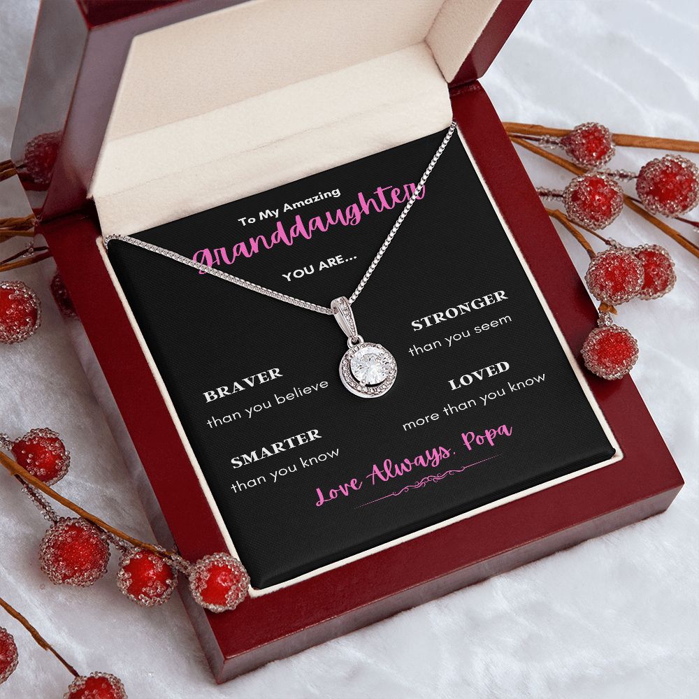 TO MY GRANDDAUGHTER 2 FROM POPA ENJOY THE ETERNAL HOPE NECKLANCE WITH LOVE