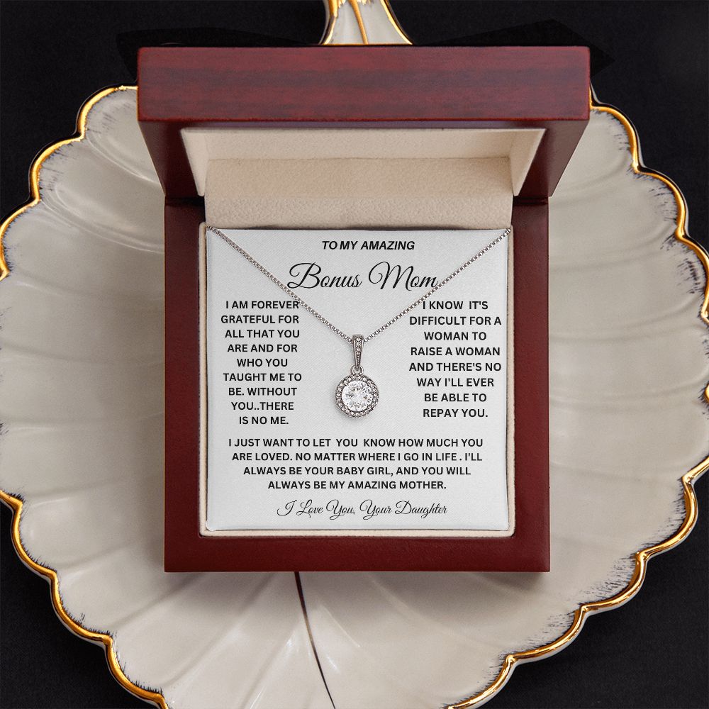 TO MY AMAZING BONUS MOM HAPPY MOTHER'S DAY, ENJOY THIS BEAUTIFUL ETERNAL HOPE NECKLACE