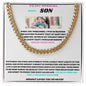 TO MY SPECIAL NEEDS SON SHARING MY LOVE WITH THE CUBAN LINK CHAIN