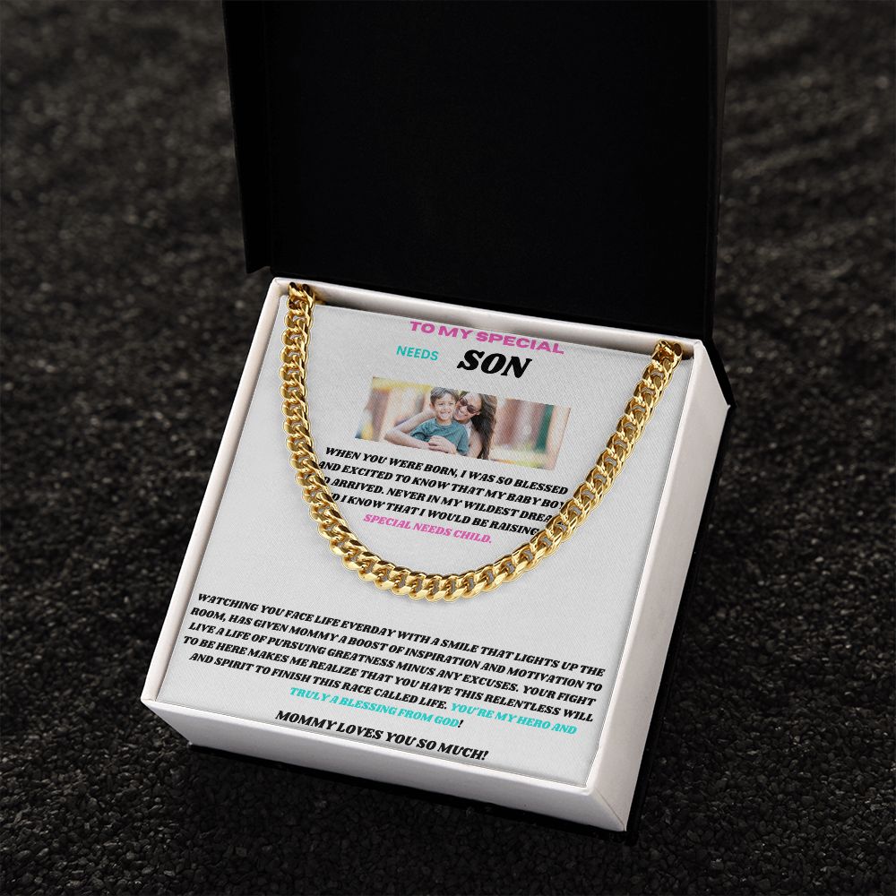 TO MY SPECIAL NEEDS SON SHARING MY LOVE WITH THE CUBAN LINK CHAIN