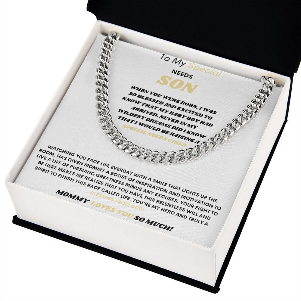 TO MY SPECIAL NEED SON CUBAN LINK CHAIN