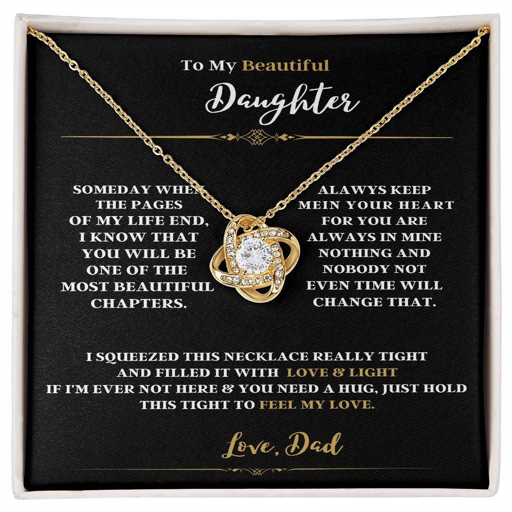TO MY BEAUTIFUL DAUGHTER LOVE DAD ENJOY THE LOVE KNOT NECKLACE