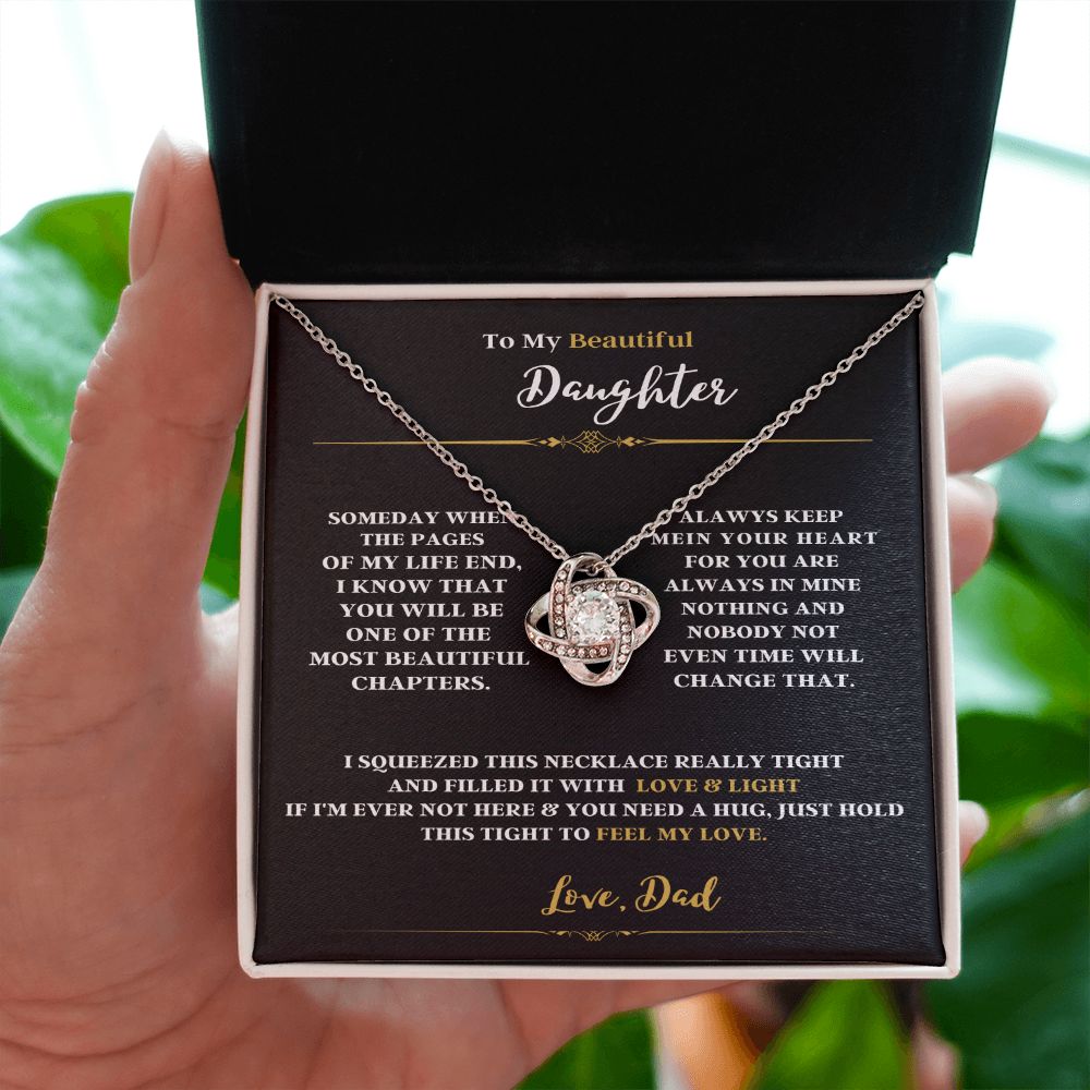 TO MY BEAUTIFUL DAUGHTER LOVE DAD ENJOY THE LOVE KNOT NECKLACE