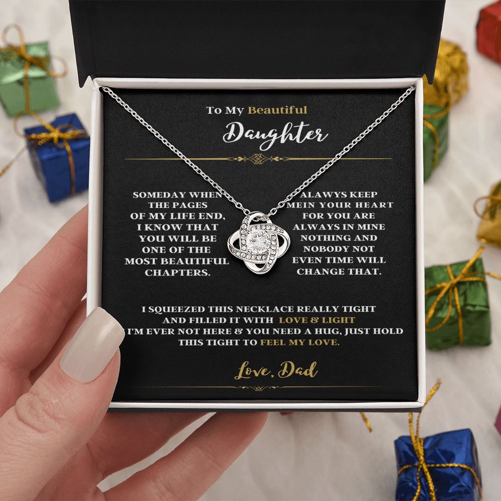 TO MY BEAUTIFUL DAUGHTER LOVE DAD ENJOY THE LOVE KNOT NECKLACE