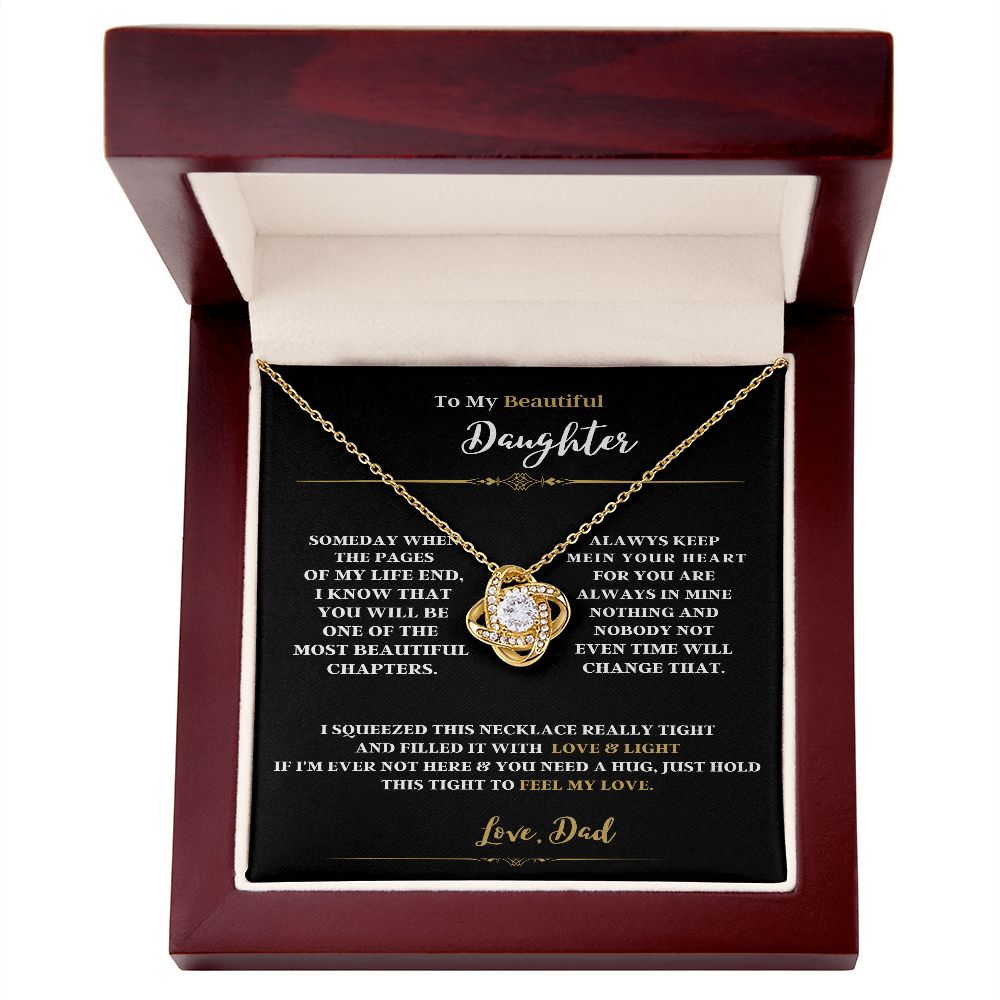 TO MY BEAUTIFUL DAUGHTER LOVE DAD ENJOY THE LOVE KNOT NECKLACE