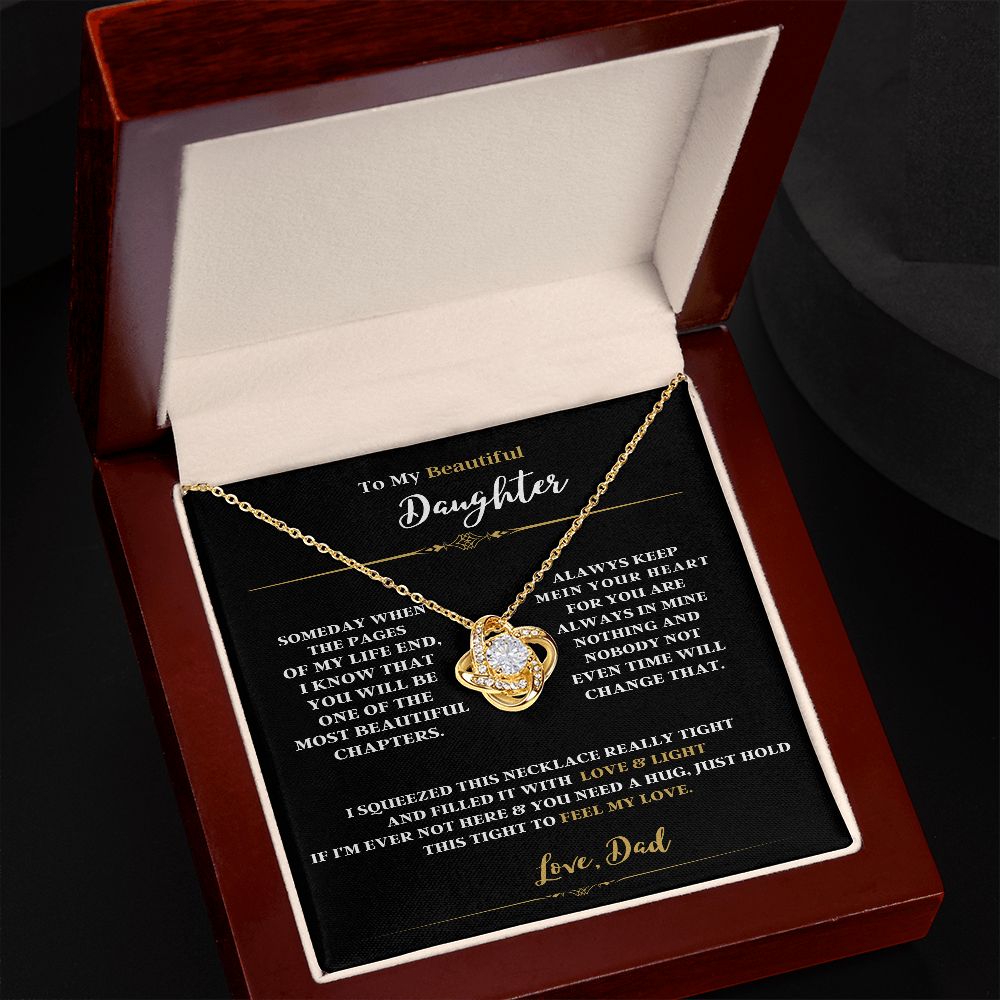 TO MY BEAUTIFUL DAUGHTER LOVE DAD ENJOY THE LOVE KNOT NECKLACE