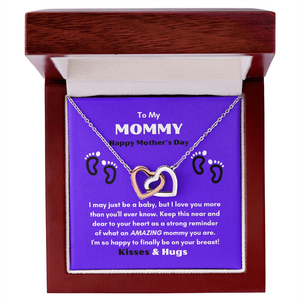 TO MY MOMMY HAPPY MOTHER'S DAY ENJOY THIS INTERLOCKING HEART NECKLACE KEEP IT CLOSE TO YOUR HEART!