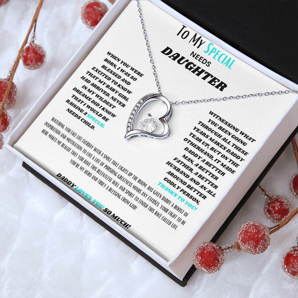 To My SPECIAL Needs Daughter, a Forever LOVE Necklace