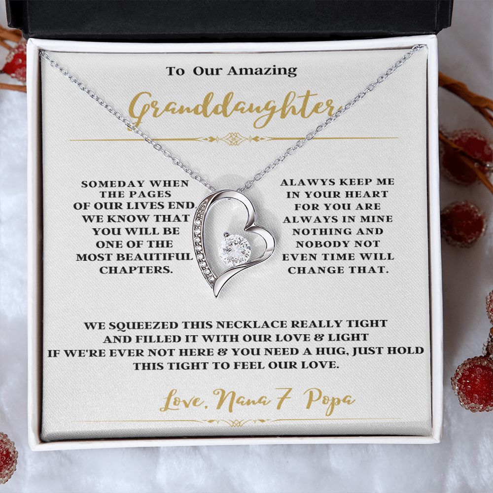 TO OUR AMAZING GRANDDAUGHTER FROM NANA & POPA ENJOY THE FOREVER LOVE NECKLACE