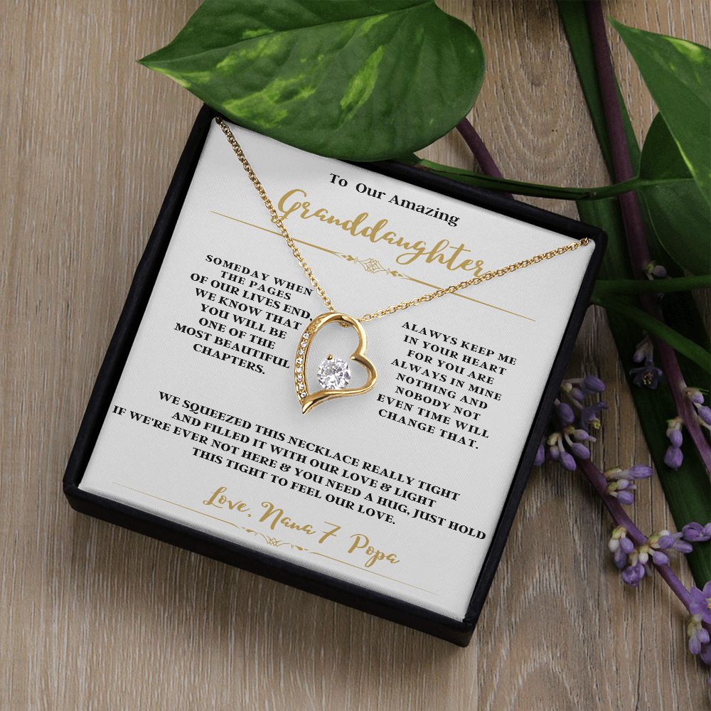 TO OUR AMAZING GRANDDAUGHTER FROM NANA & POPA ENJOY THE FOREVER LOVE NECKLACE