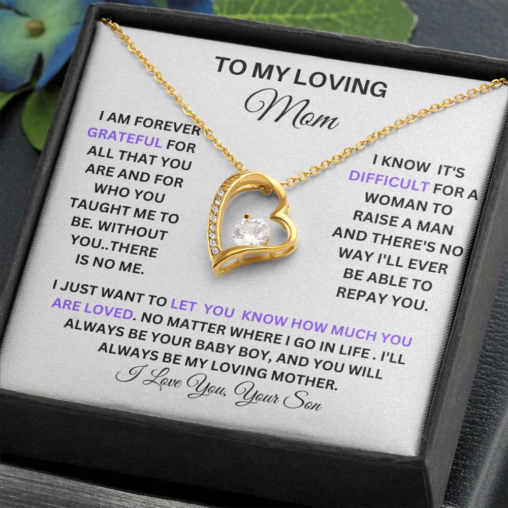 TO MY LOVING MOM ON MOTHERS DAY HERE IS A FOREVER LOVE STATEMENT