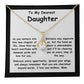 To My Dearest Daughter message card with the adorable Alluring Beauty Necklace.