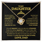 To My Daughter From Dad / Love Knot Necklace