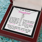 To My Dearest Daughter message card expression mom's love for her daughter going away to college.  Mom is sharing her emotions with this Vertical Name Necklace jewelry piece.