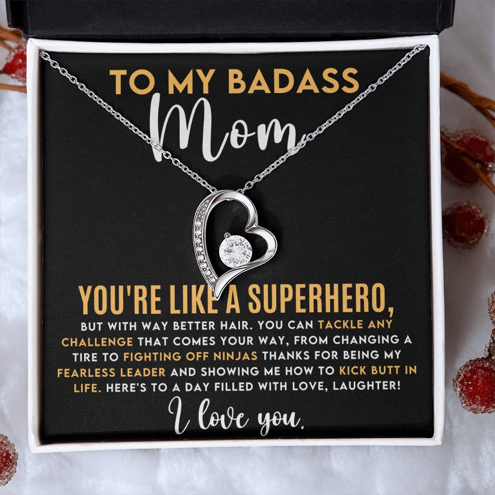 TO MY BADASS MOM FOREVER LOVE NECKLACE PERFECT FOR A MOTHER'S DAY GIFT!