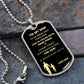 TO MY SON DOG TAG NEVER MGS BLK AND GOLD