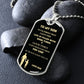 TO MY SON DOG TAG NEVER MGS BLK AND GOLD