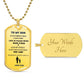 TO MY SON DOG TAG LOVE MESSAGE FROM DAD