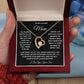 TO MY LOVING MOM A LOVE ONLY GIFT OF THE FOREVER LOVE NECKLACE FOR YOU BECAUSE I LOVE YOU.