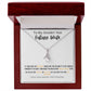 TO MY SMOKIN' HOT FUTURE WIFE WEAR THIS BEAUTIFUL ALLURING BEAUTY NECKLACE