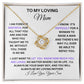 TO MY LOVING MOM LOVE KNOT NECKLACE FROM YOUR SON