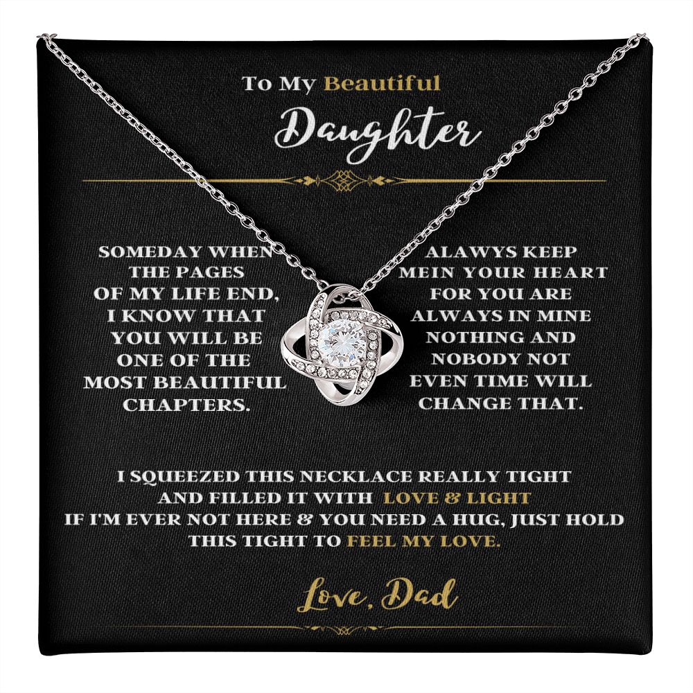 TO MY BEAUTIFUL DAUGHTER LOVE DAD ENJOY THE LOVE KNOT NECKLACE