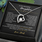 TO MY BEAUTIFUL DAUGHTER A FOREVER LOVE NECKLACE FOR DAD