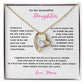 TO MY BEAUTIFUL DAUGHTER THE FOREVER LOVE NECKLACE