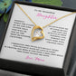 TO MY BEAUTIFUL DAUGHTER THE FOREVER LOVE NECKLACE